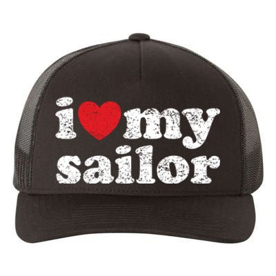 Vintage Distressed I Love My Sailor Meaningful Gift Yupoong Adult 5-Panel Trucker Hat