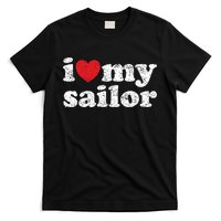 Vintage Distressed I Love My Sailor Meaningful Gift T-Shirt