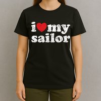 Vintage Distressed I Love My Sailor Meaningful Gift T-Shirt