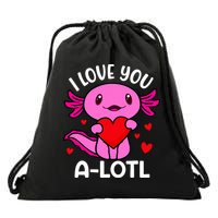 Valentines Day I Love You Alotl Axolotl Drawstring Bag