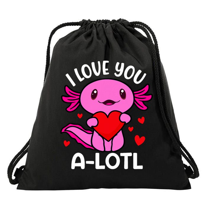 Valentines Day I Love You Alotl Axolotl Drawstring Bag