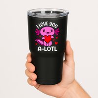 Valentines Day I Love You Alotl Axolotl Tumbler