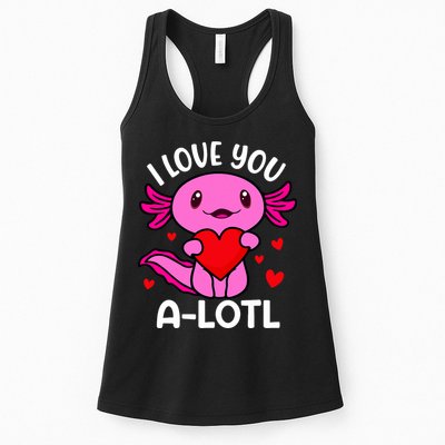Valentines Day I Love You Alotl Axolotl Womens Tank Top