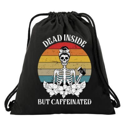 Vintage Dead Inside But Caffeinated Skeleton Coffee Drawstring Bag