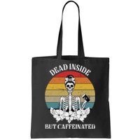 Vintage Dead Inside But Caffeinated Skeleton Coffee Tote Bag