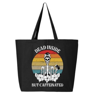 Vintage Dead Inside But Caffeinated Skeleton Coffee 25L Jumbo Tote