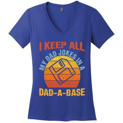 Vintage Dad Jokes I Keep All My Dad Jokes In A Dad A Base Gift Women's V-Neck T-Shirt