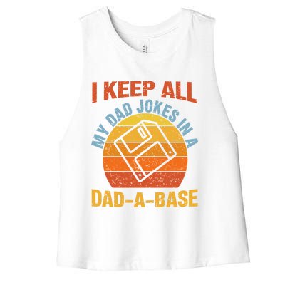 Vintage Dad Jokes I Keep All My Dad Jokes In A Dad A Base Gift Women's Racerback Cropped Tank