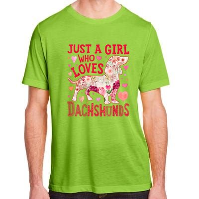 Valentine Day Just A Girl Who Loves Dachshunds Dog Flower Floral Best Gift Adult ChromaSoft Performance T-Shirt