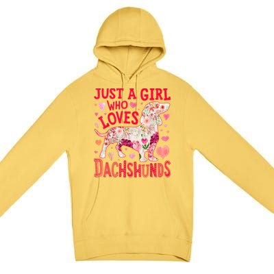 Valentine Day Just A Girl Who Loves Dachshunds Dog Flower Floral Best Gift Premium Pullover Hoodie