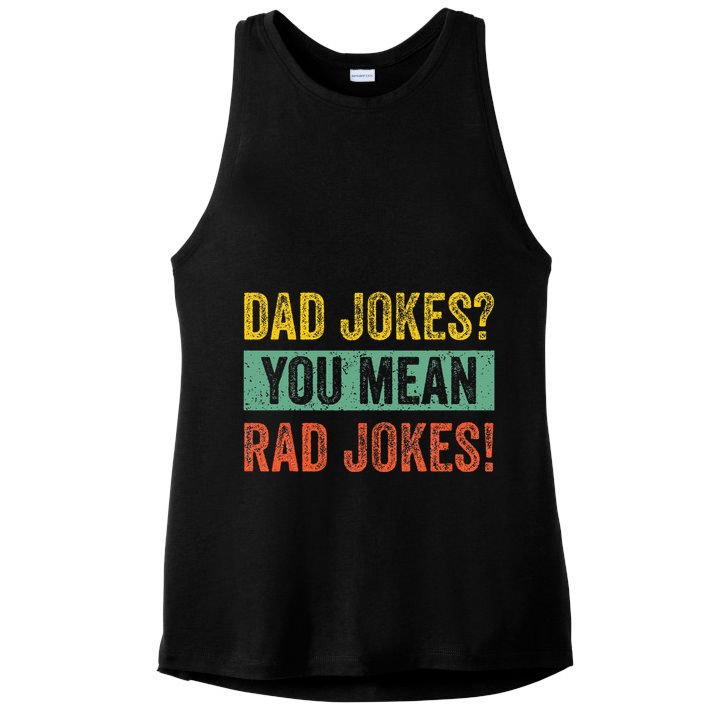 Vintage Dad Jokes You Mean Rad Jokes Funny Father Day Gifts Ladies PosiCharge Tri-Blend Wicking Tank