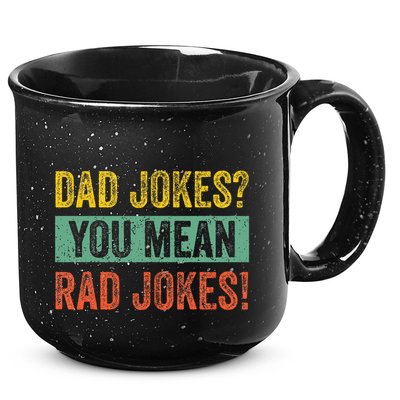 Vintage Dad Jokes You Mean Rad Jokes Funny Father Day Gifts 15oz Campfire Ceramic Mug