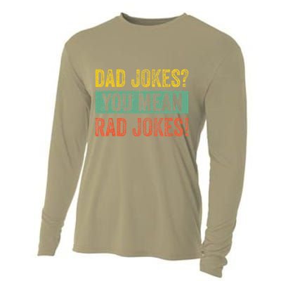 Vintage Dad Jokes You Mean Rad Jokes Funny Father Day Gifts Cooling Performance Long Sleeve Crew