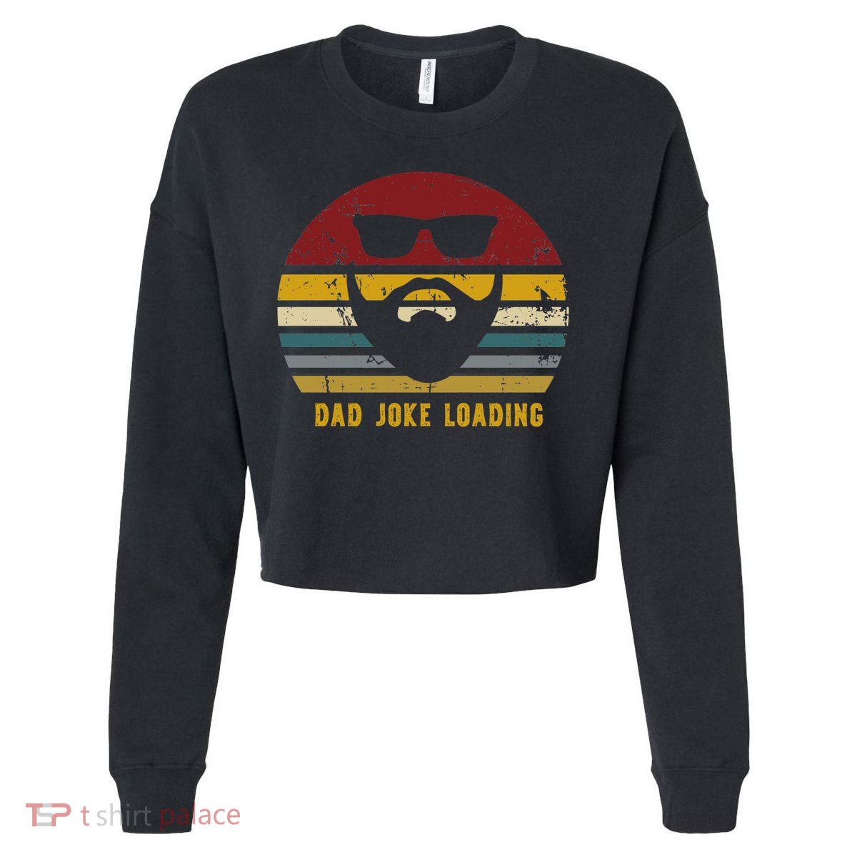 Vintage Dad Joke Loading Rad Jokes Funny Dads Gift Cropped Pullover Crew