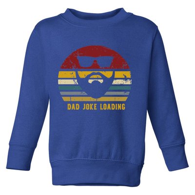 Vintage Dad Joke Loading Rad Jokes Funny Dads Gift Toddler Sweatshirt