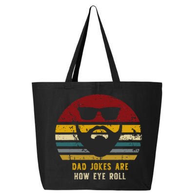 Vintage Dad Jokes Are How Eye Roll Funny Dads 25L Jumbo Tote