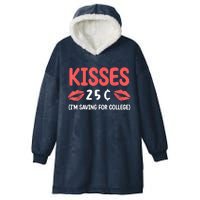 ValentineS Day Kisses 25 Cent IM Saving For College Hooded Wearable Blanket