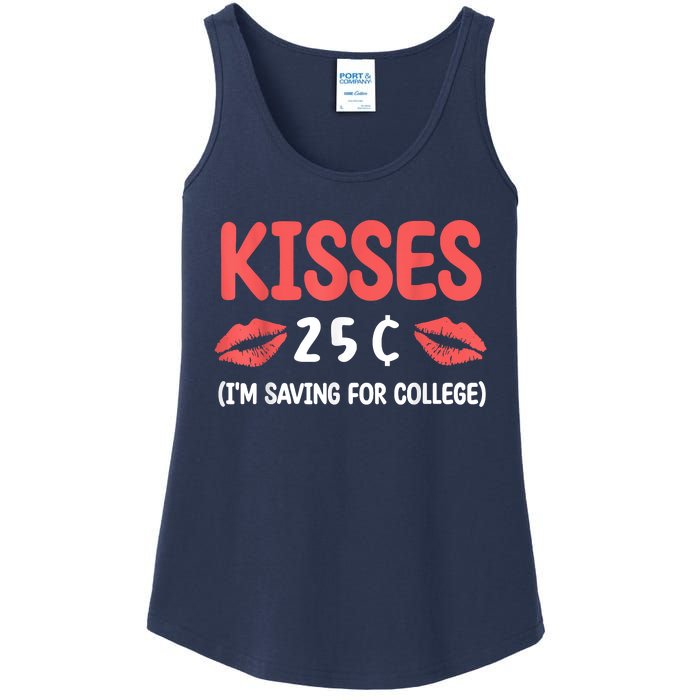 ValentineS Day Kisses 25 Cent IM Saving For College Ladies Essential Tank