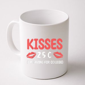 ValentineS Day Kisses 25 Cent IM Saving For College Coffee Mug