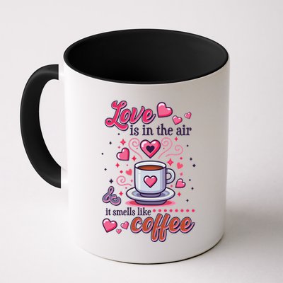 Valentines Day Love Is In The Air And It Smells Like Coffee Mug