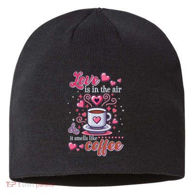 Valentines Day Love Is In The Air And It Smells Like Coffee Sustainable Beanie