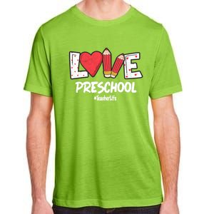 Valentines Day Love Preschool Squad Teacher Life Heart Gift Adult ChromaSoft Performance T-Shirt