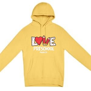 Valentines Day Love Preschool Squad Teacher Life Heart Gift Premium Pullover Hoodie