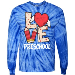 Valentines Day Love Preschool Squad Teacher Life Heart Cute Gift Tie-Dye Long Sleeve Shirt