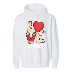 Valentines Day Love Preschool Squad Teacher Life Heart Cute Gift Garment-Dyed Fleece Hoodie