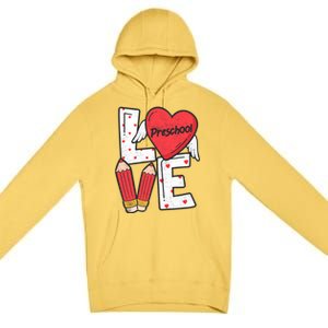 Valentines Day Love Preschool Squad Teacher Life Heart Gift Premium Pullover Hoodie