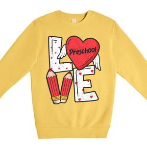 Valentines Day Love Preschool Squad Teacher Life Heart Gift Premium Crewneck Sweatshirt