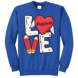 Valentines Day Love Preschool Squad Teacher Life Heart Gift Sweatshirt