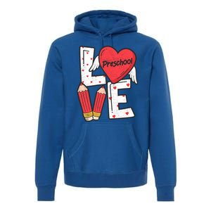 Valentines Day Love Preschool Squad Teacher Life Heart Gift Premium Hoodie