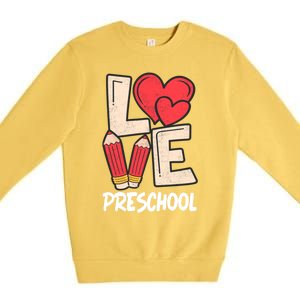 Valentines Day Love Preschool Squad Teacher Life Heart Gift Premium Crewneck Sweatshirt