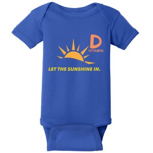 Vitamin D Let The Sunshine In Trendy Fun Attire Sun Gift Baby Bodysuit