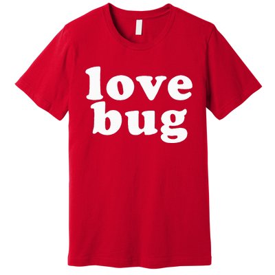 Valentines Day Love Bug Premium T-Shirt