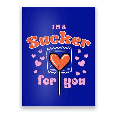 Valentines Day Lollipop Sucker For You Heart Candy Funny Gift Poster