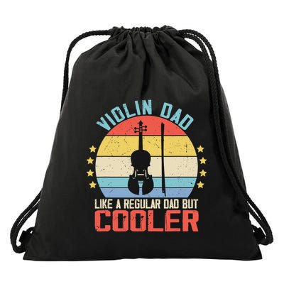 Violin Dad Like A Regular Dad But Cooler Violin Player Drawstring Bag