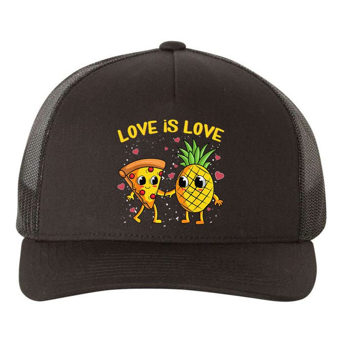 Valentines Day Love Is Love Pineapple Pizza Forbidden Yupoong Adult 5-Panel Trucker Hat