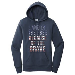 Veteran's Day Land Of Free Because Of Brave American Flag Gift Women's Pullover Hoodie