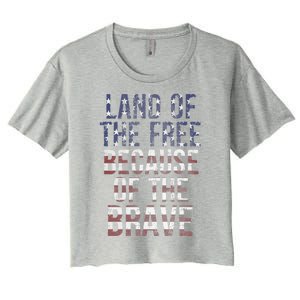 Veteran's Day Land Of Free Because Of Brave American Flag Gift Women's Crop Top Tee