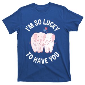 Valentine's Day Loving Elephant I'm So Lucky To Have You Great Gift T-Shirt