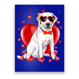 Valentines Day Labrador Retriever Gift Funny Dog Lover Gift Poster