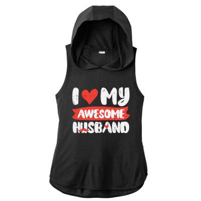 Valentines Day Love My Awesome Husband Couple Matching Gift Ladies PosiCharge Tri-Blend Wicking Draft Hoodie Tank