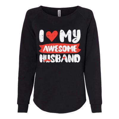 Valentines Day Love My Awesome Husband Couple Matching Gift Womens California Wash Sweatshirt