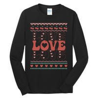 Valentine's Day Love For Lover Ugly Sweater Tall Long Sleeve T-Shirt