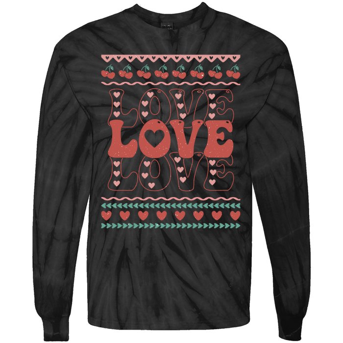 Valentine's Day Love For Lover Ugly Sweater Tie-Dye Long Sleeve Shirt