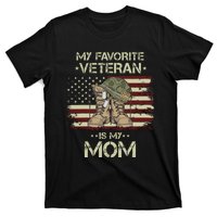 Veterans Day Military My Favorite Veteran Is My Mom T-Shirt