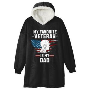 Veterans Day My Favorite Veteran Is My Dad Kids Hooded Wearable Blanket