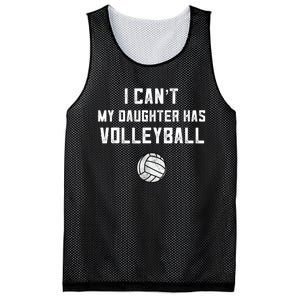 Volleyball Dad Men I Can't My Daughter Has Volleyball Mom TShirt Mesh Reversible Basketball Jersey Tank